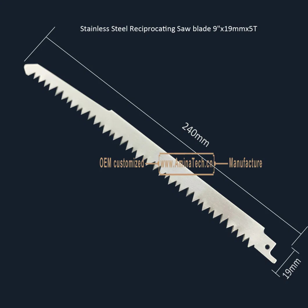 Stainless Steel Reciprocating Saw blade Size:9"19xmmx5T